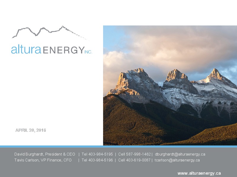 April 2016 Corporate Presentation – Altura Energy Inc. – slide 1