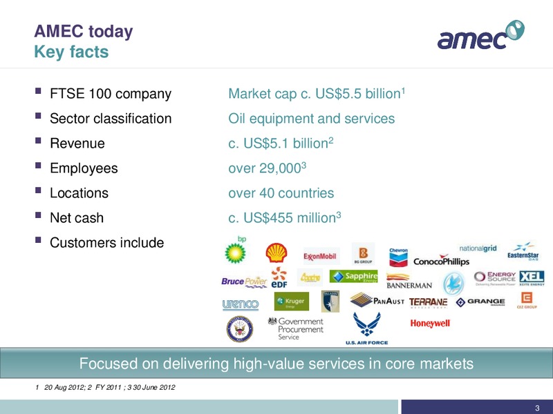 DA DAVIDSON 11TH ANNUAL EC CONFERENCE – Amec Plc – slide 3