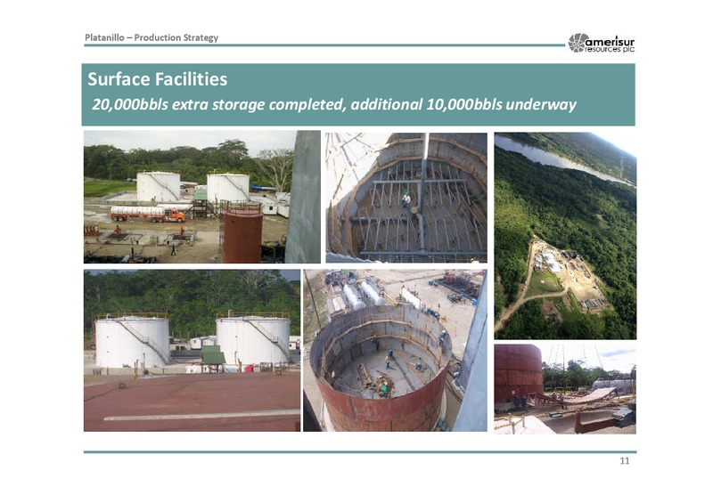Corporate Presentation – Amerisur Resources Plc – slide 10