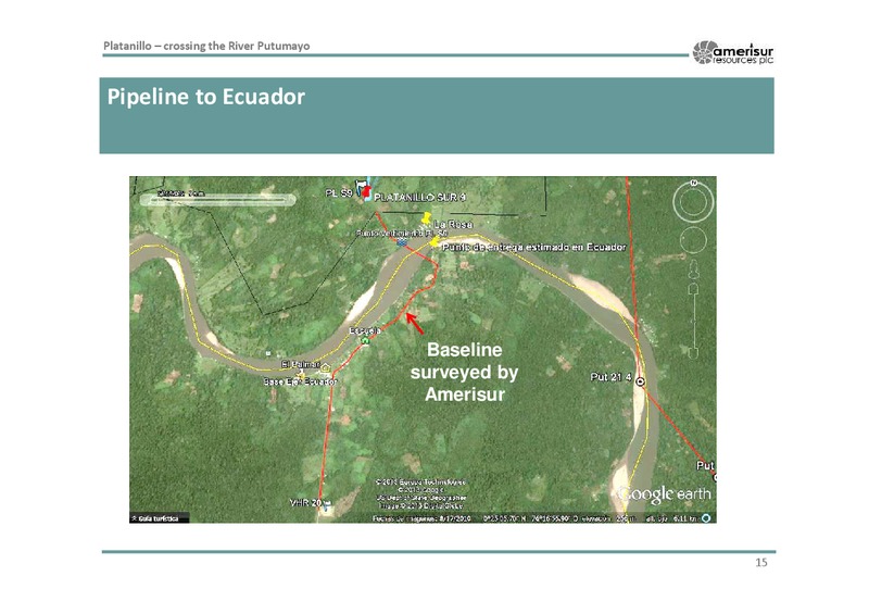 Corporate Presentation – Amerisur Resources Plc – slide 14