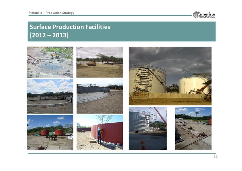 Corporate Presentation – Amerisur Resources Plc – slide 38