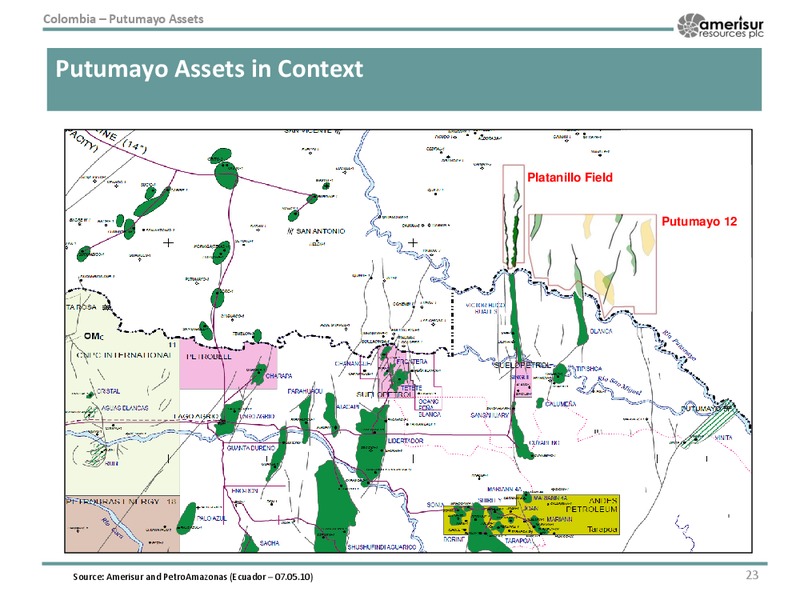 Corporate Presentation – Amerisur Resources Plc – slide 22