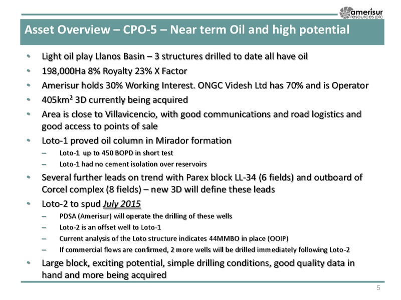 ACQUISITION OF PETRO DORADO SA – Amerisur Resources Plc – slide 4