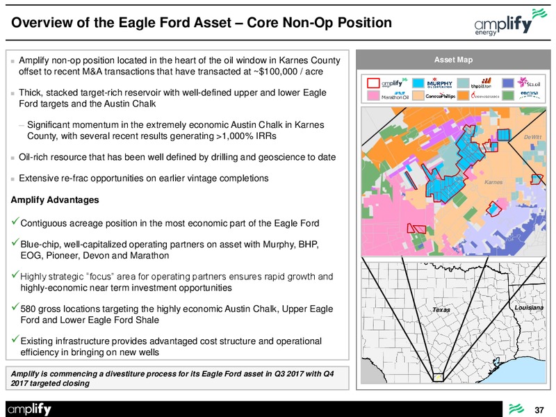 July 2017 Emergence Presentation – Amplify Energy Corp. – slide 37