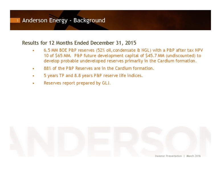 March 2016 Investor Presentation – Anderson Energy Inc – slide 4
