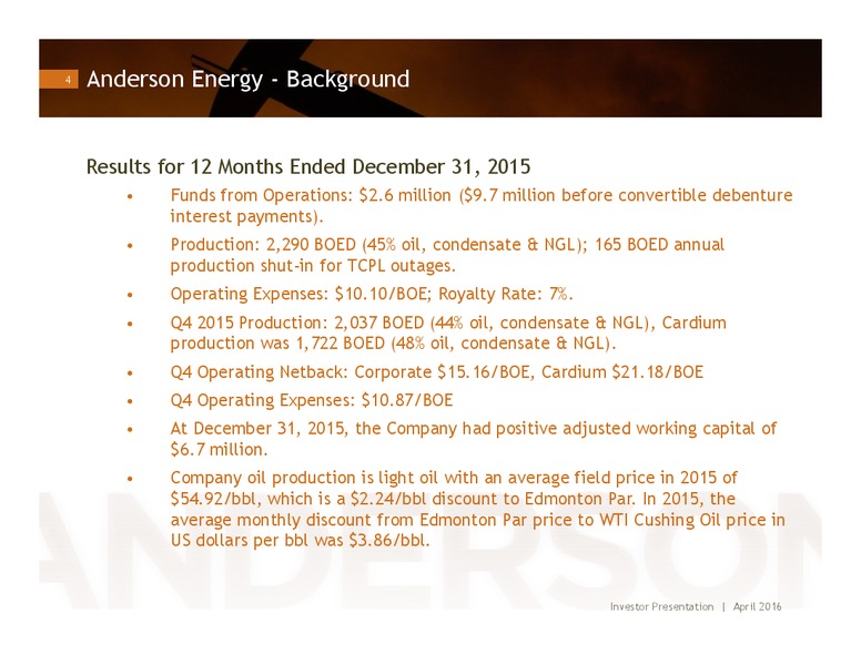 April 15 2016 – Anderson Energy Inc – slide 3