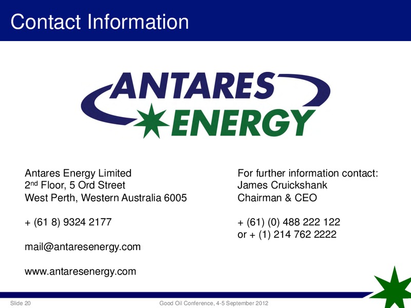RIU GOOD OIL CONFERENCE – Antares Energy Ltd – slide 18