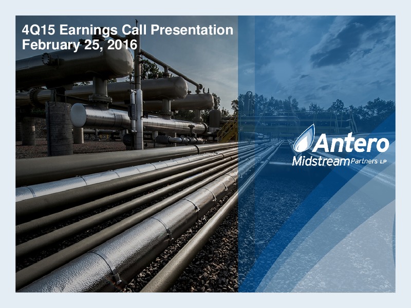 Q4 2015 Investor Presentation – Antero Midstream Partners Lp – slide 1