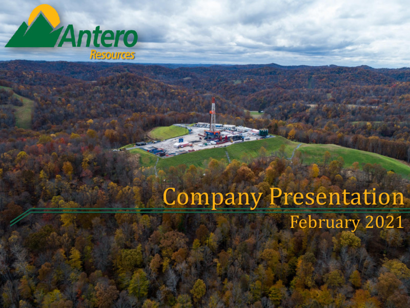 February 2021 Investor Presentation – Antero Resources – slide 1