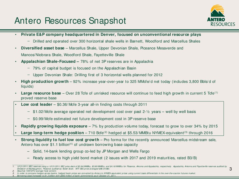 Company Overview March 2013 – Antero Resources – slide 3