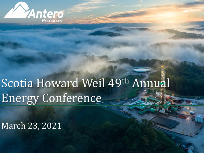Scotia Howard Weil 49th Annual Energy Conference – Antero Resources – slide 1