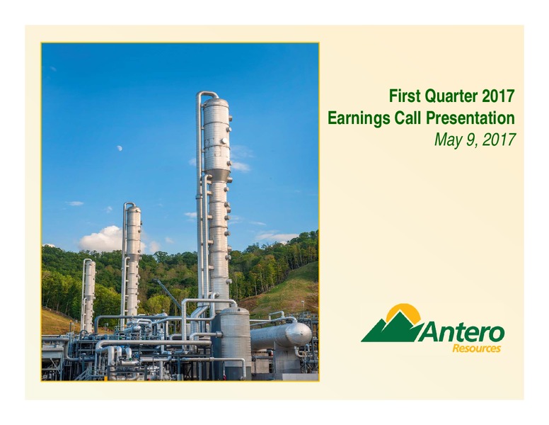 Q1 2017 Earnings Call Presentation – Antero Resources – slide 1