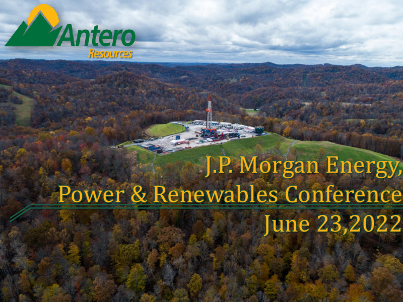 JP Morgan Energy Power & Renewables Conference – Antero Resources – slide 1