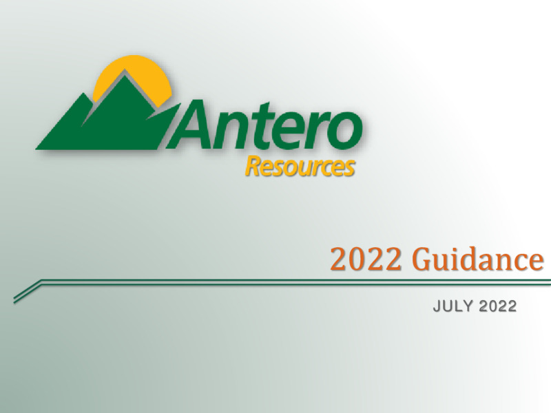 2022 Guidance – Antero Resources – slide 1