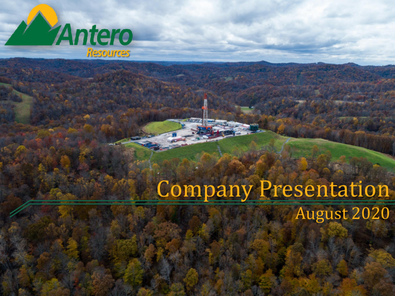 August 2020 Company Presentation – Antero Resources – slide 1