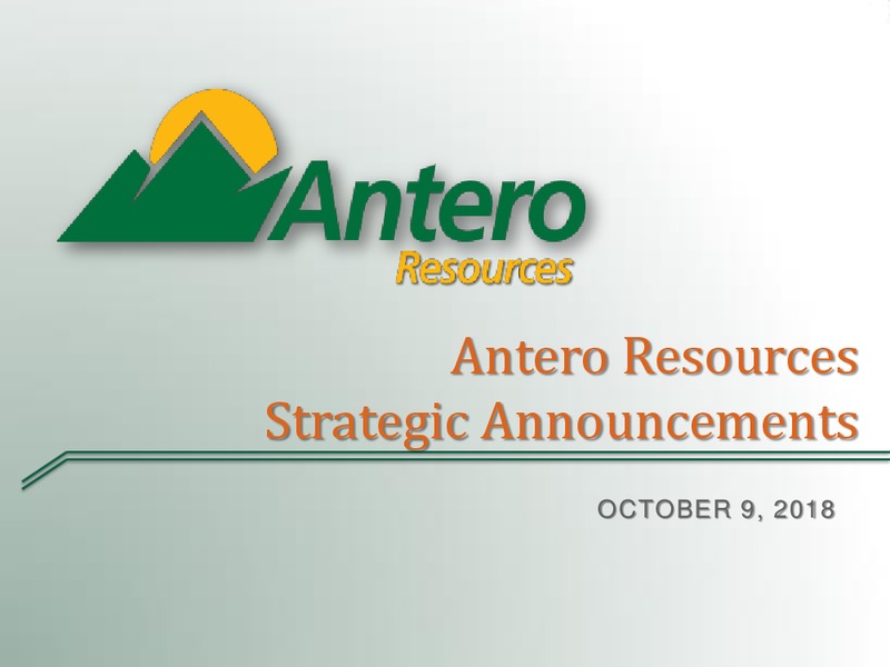 Strategic Annoucement – Antero Resources – slide 1