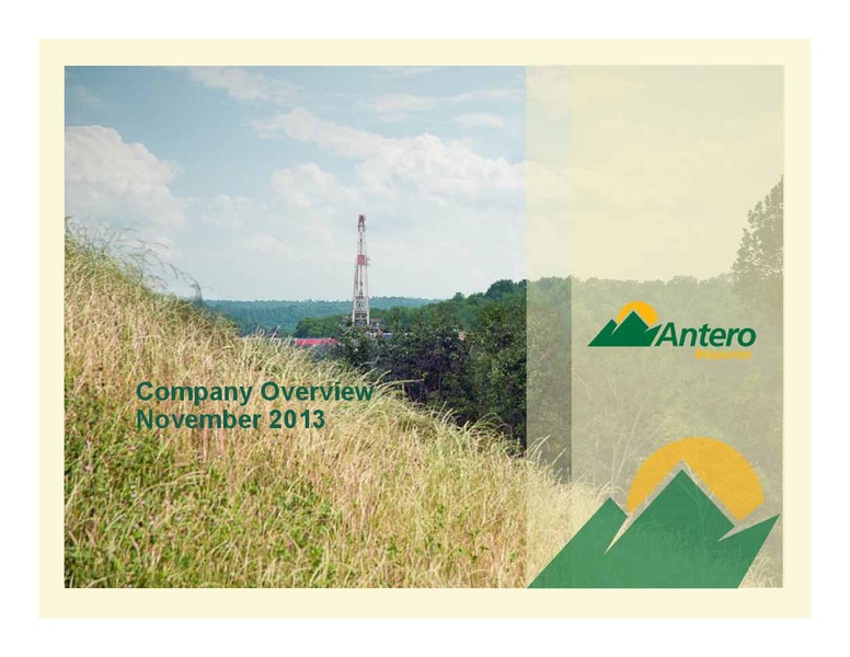 Company Overview Q3 2013 – Antero Resources – slide 1