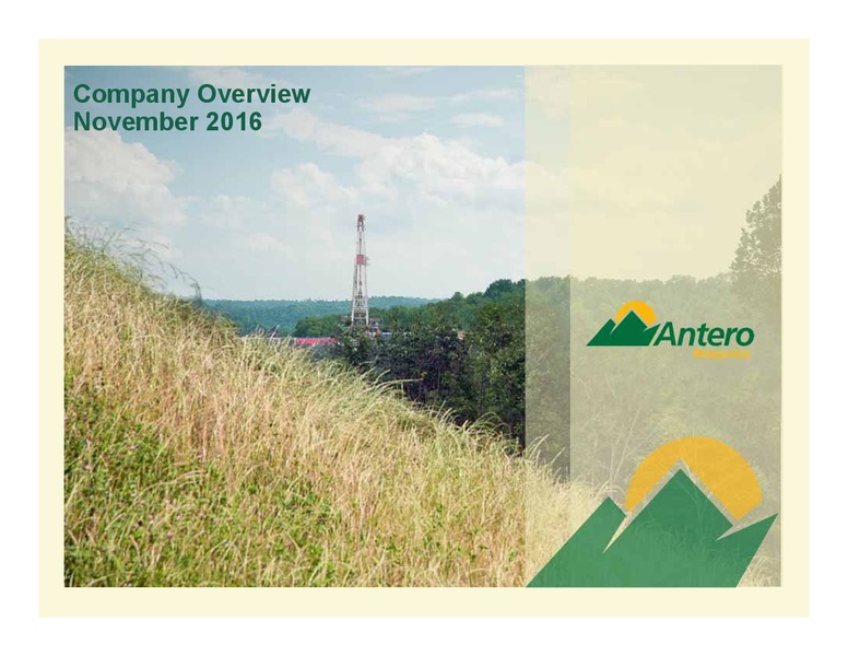 November 2016 Investor Presentation – Antero Resources – slide 1