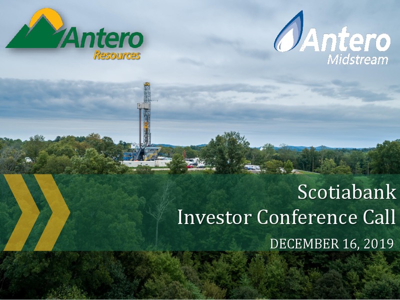 Scotiabank Investor Conference Call – Antero Resources – slide 1