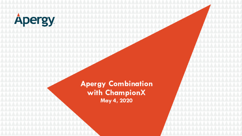 Apex and Champion X – ChampionX Corporation – slide 1