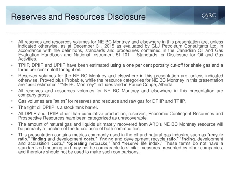 February 2016 Investor Presentation – Arc Resources Ltd. – slide 70