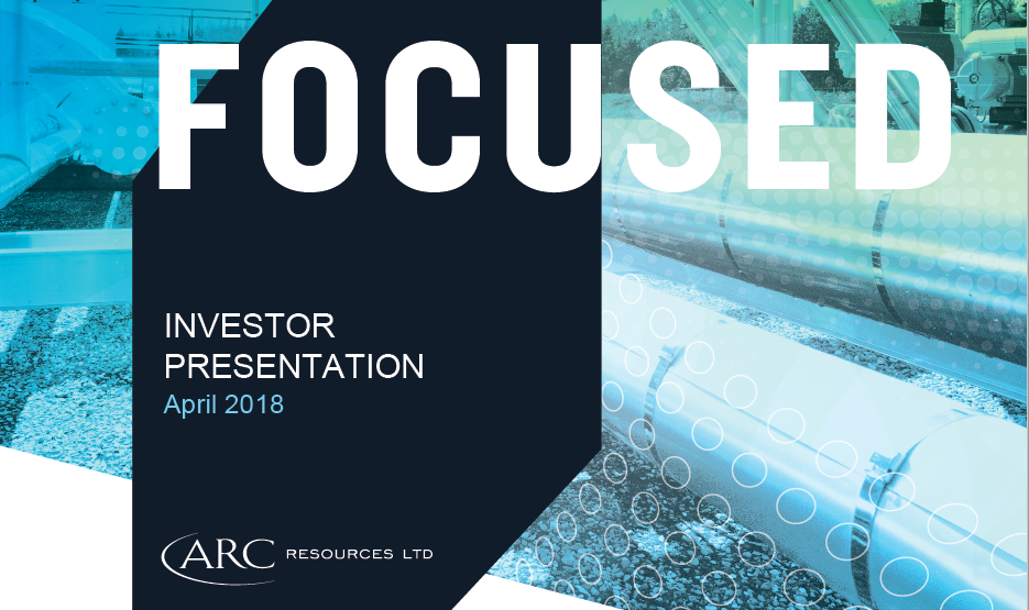April 2018 Investor Presentation – Arc Resources Ltd. – slide 1