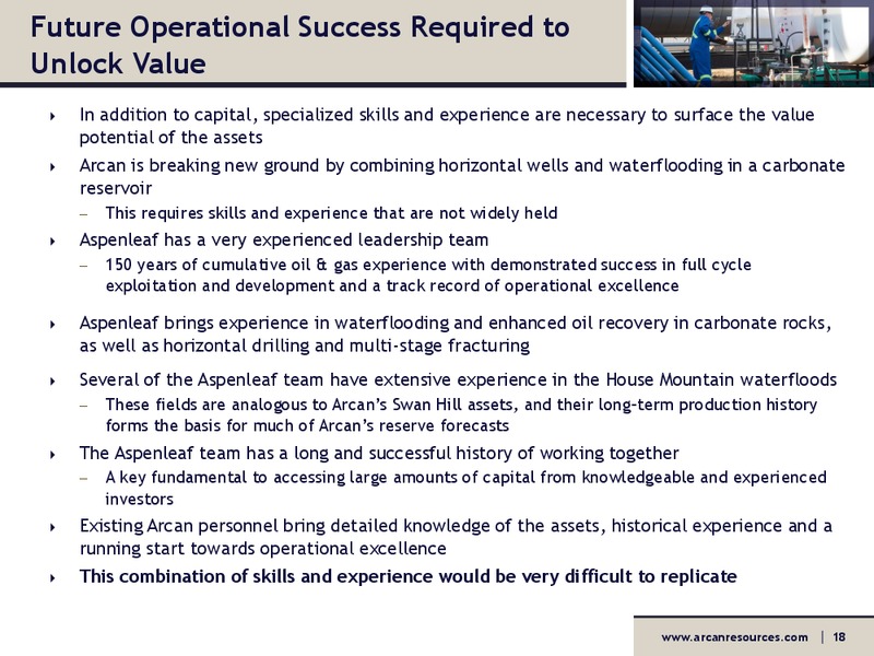 Securityholder Presentation – Arcan Resources Ltd. – slide 18