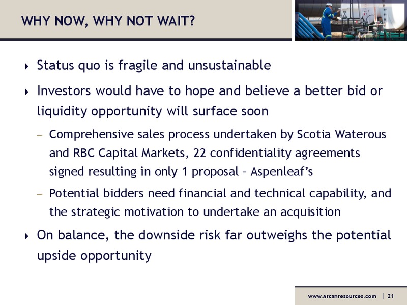 Securityholder Presentation – Arcan Resources Ltd. – slide 21