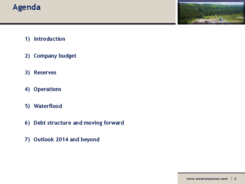 AGM – Arcan Resources Ltd. – slide 2