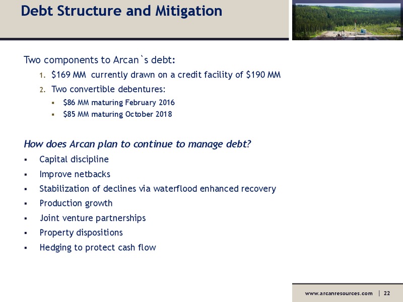 AGM – Arcan Resources Ltd. – slide 22