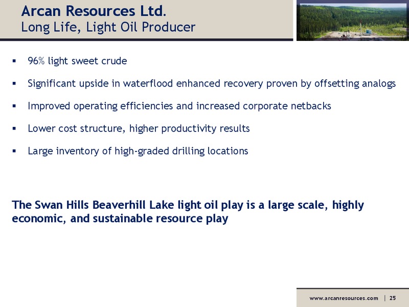 AGM – Arcan Resources Ltd. – slide 25