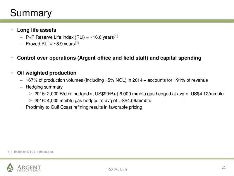 April 2015 Investor Presentation – Argent Energy Trust – slide 20