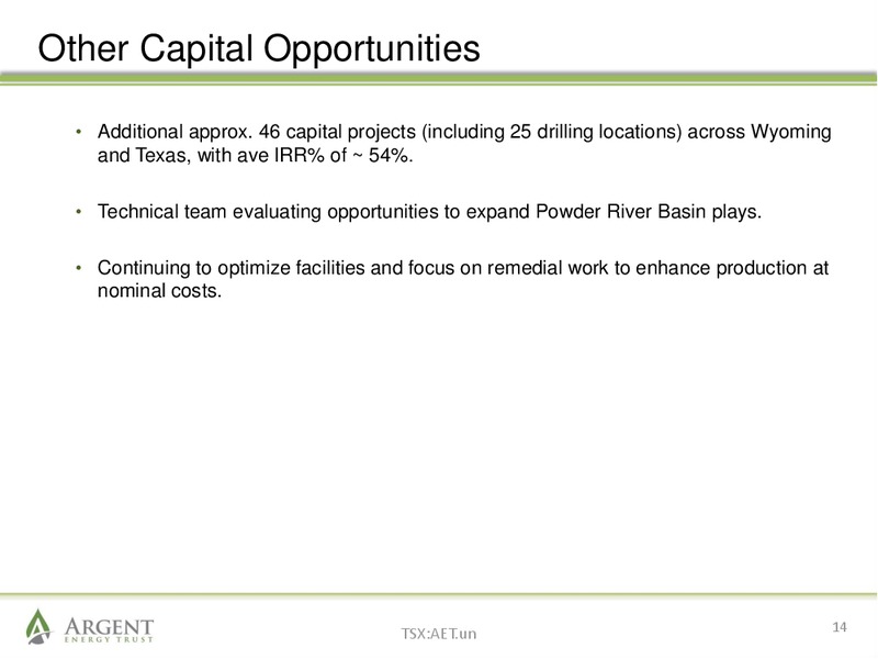 JUNE 2015 ANNUAL GENERAL MEETING – Argent Energy Trust – slide 13