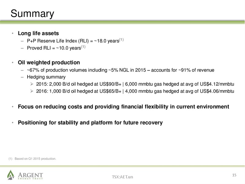 JUNE 2015 ANNUAL GENERAL MEETING – Argent Energy Trust – slide 14