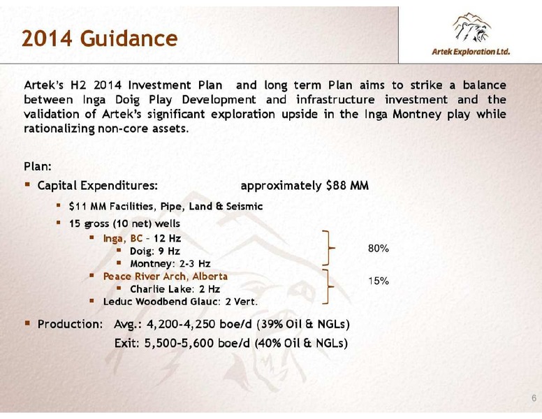 NOVEMBER 2014 CORPORATE PRESENTATION – Artek Exploration Ltd. – slide 6