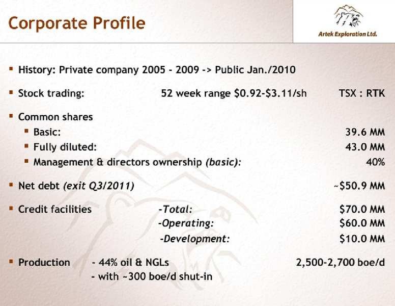 NOVEMBER 2011 INVESTOR PRESENTATION – Artek Exploration Ltd. – slide 3