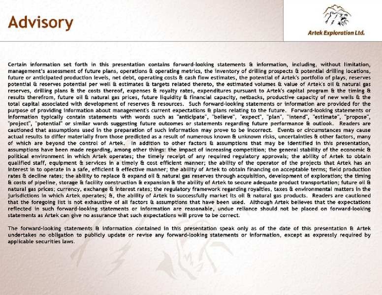 NOVEMBER 2011 INVESTOR PRESENTATION – Artek Exploration Ltd. – slide 22