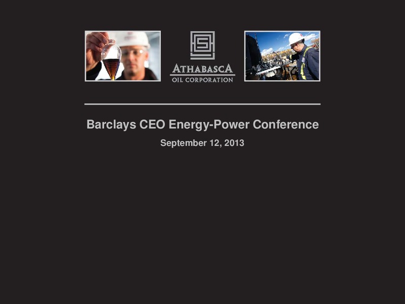 Barclays Capital CEO Energy Power Conference – Athabasca Oil Corp – slide 1