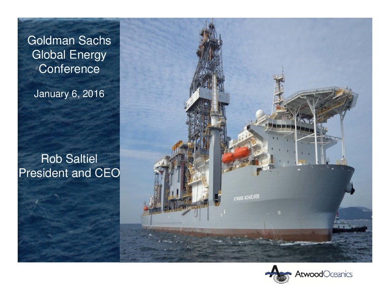 Goldman Sachs Global Energy Conference – Atwood Oceanics Inc – slide 1