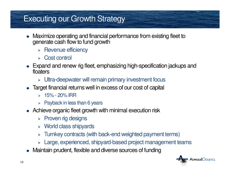 2013 CREDIT SUISSE ENERGY SUMMIT – Atwood Oceanics Inc – slide 9