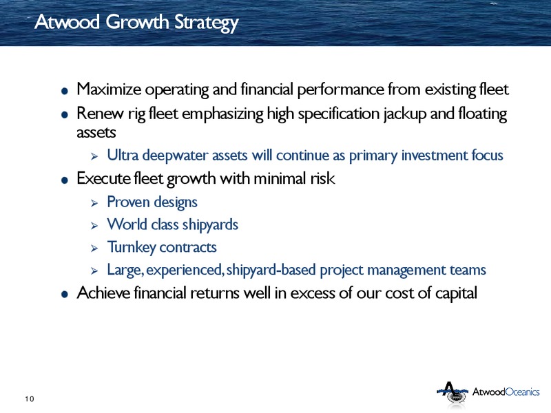UBS GLOBAL OIL AND GAS CONFERENCE – Atwood Oceanics Inc – slide 9