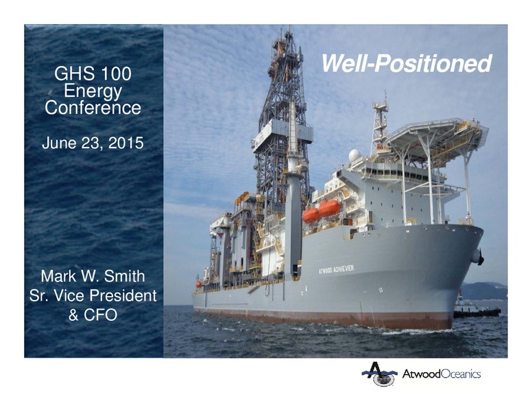 GLOBAL HUNTER 100 CONFERENCE – Atwood Oceanics Inc – slide 1