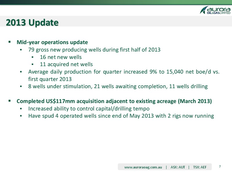 Q2 2013 Earnings Call – Aurora Oil & Gas Ltd. – slide 4