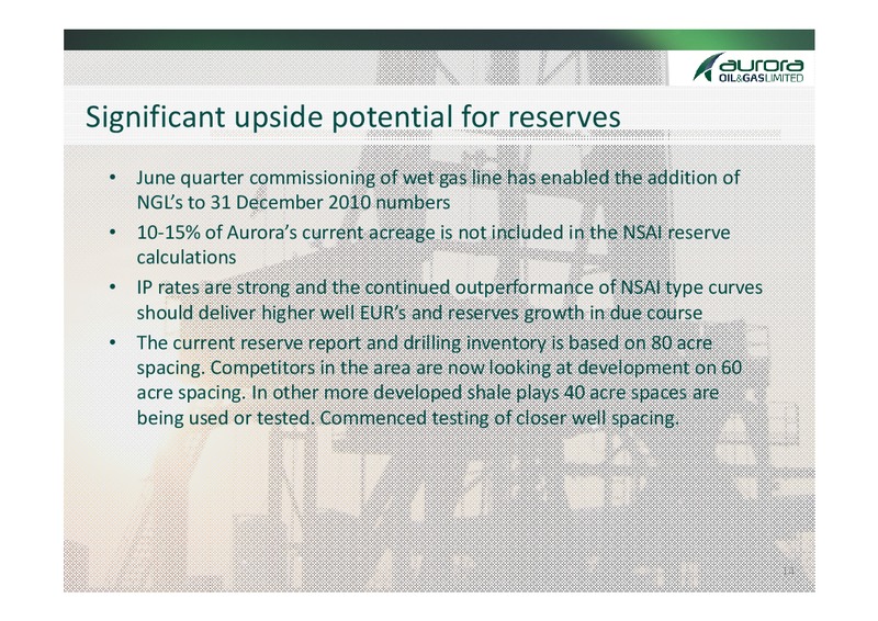 Q2 2011 Earnings Call – Aurora Oil & Gas Ltd. – slide 12