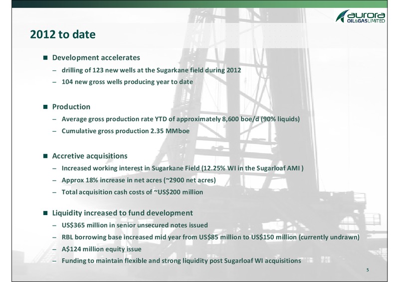 Q3 2012 Earnings Call – Aurora Oil & Gas Ltd. – slide 2