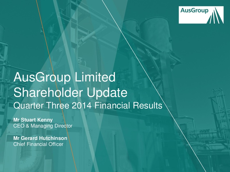 AusGroup Limited Shareholder Update – Ausgroup – slide 1