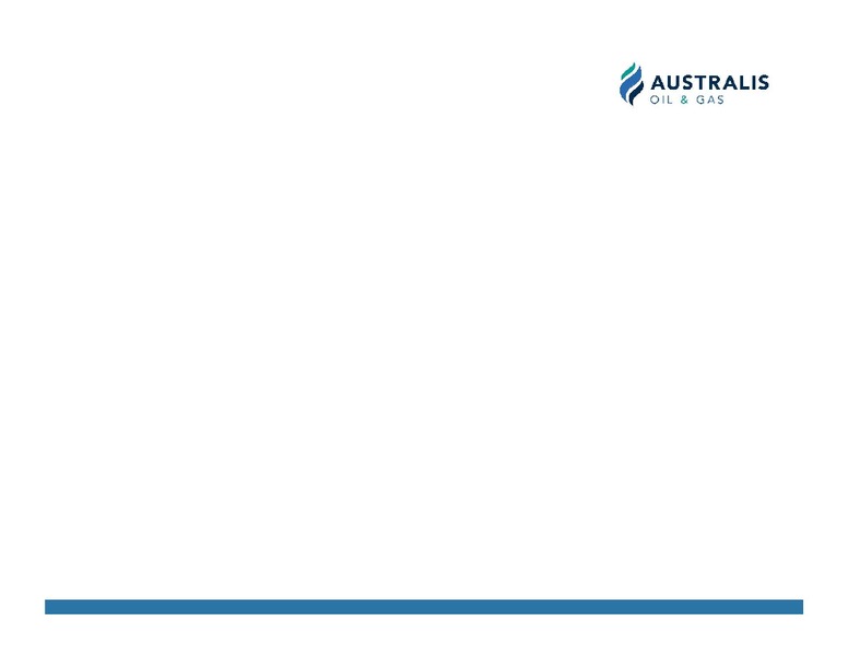 February 2019 Investor Presentation – Australis Oil & Gas Limited – slide 31