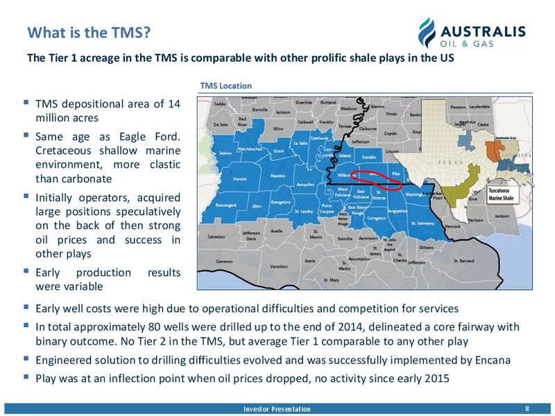 June 2017 Investor Presentation – Australis Oil & Gas Limited – slide 7