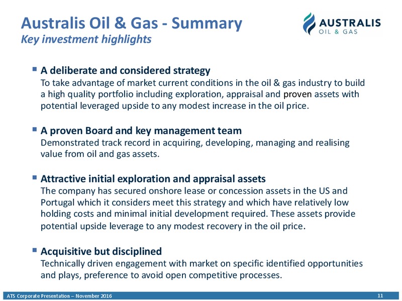 November 2016 Corporate Presentation – Australis Oil & Gas Limited – slide 10