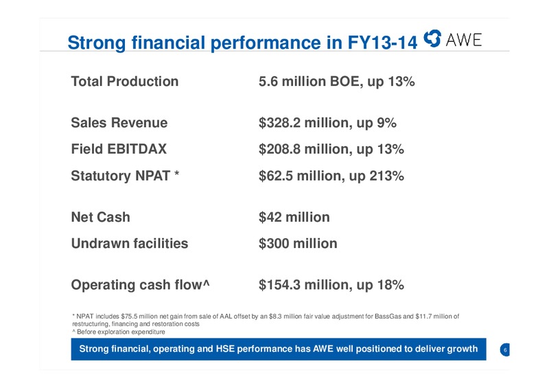 2013 14 FULL YEAR RESULTS – Awe Limited – slide 5